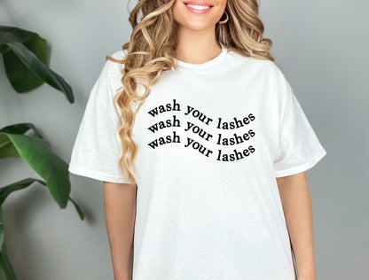 sweatshirt or t-shirt - wash your lashes