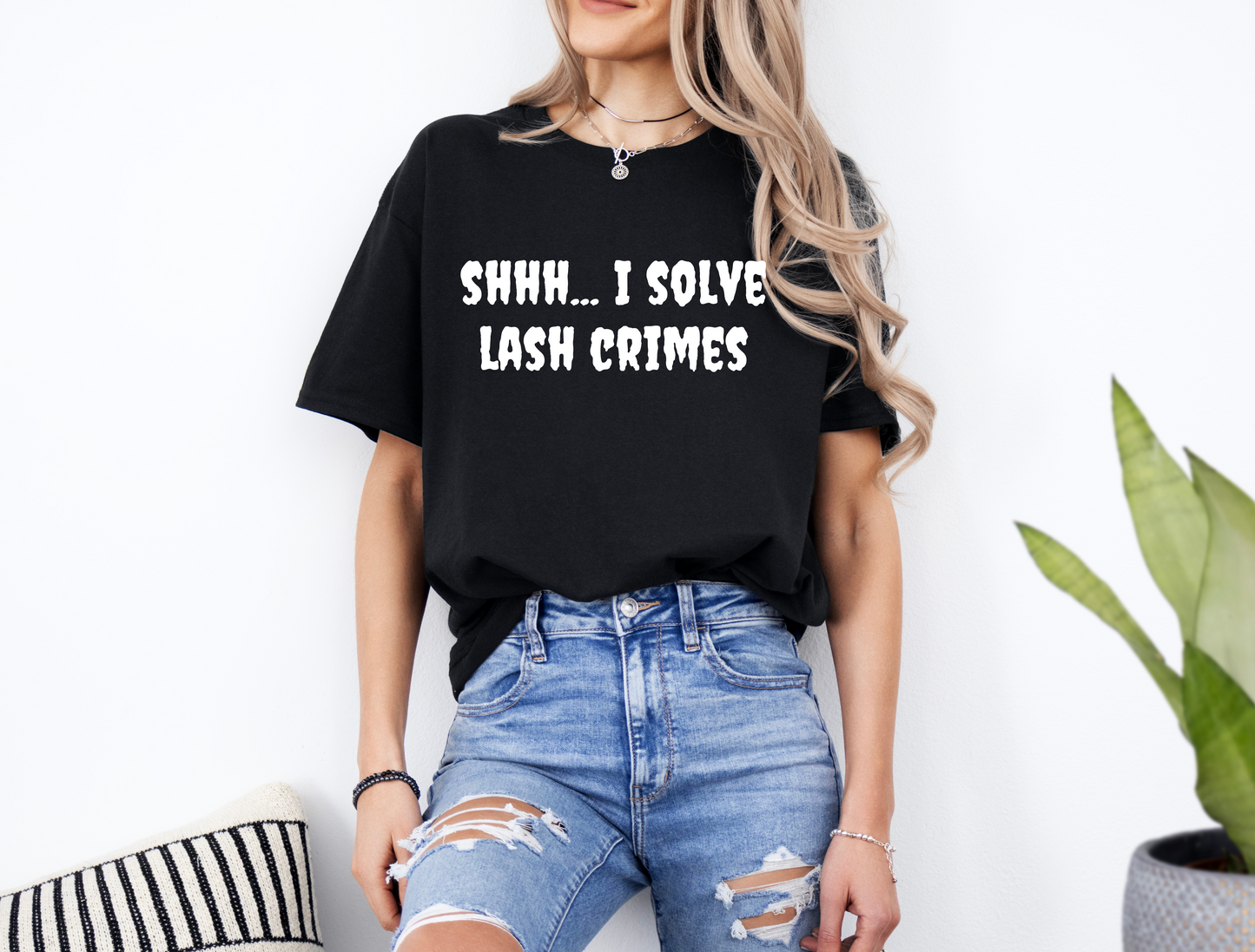 sweatshirt or t-shirt - shhh... I solve lash crimes