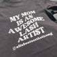 Kid's t-shirt /sweatshirt- My mom is an awesome lash artist