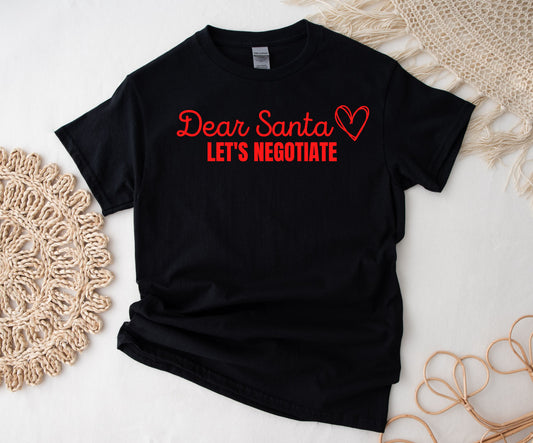 SWEATSHIRT or T-SHIRT-  Dear Santa