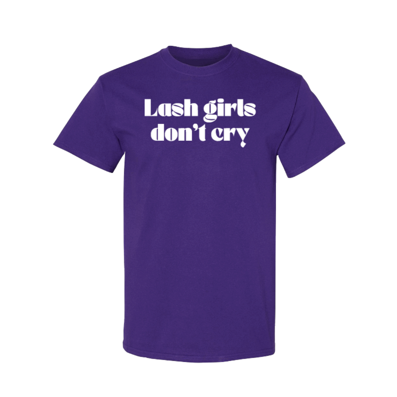 T-SHIRT - LASH GIRLS DONT CRY ( relaxed fit