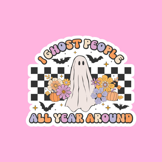 I GHOST PEOPLE Glossy Vinyl Sticker Water Bottle Sticker Laptop Sticker Halloween Sticker